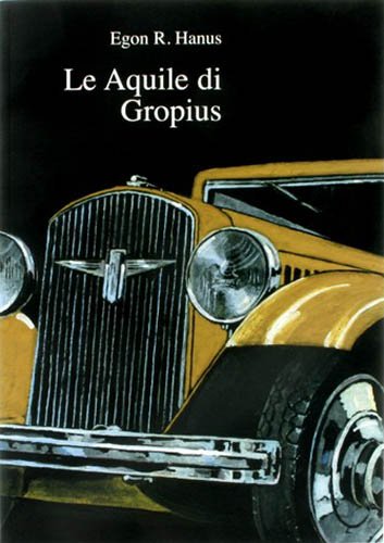 Egon-R.Hanus-Le-aquile-di-Gropius